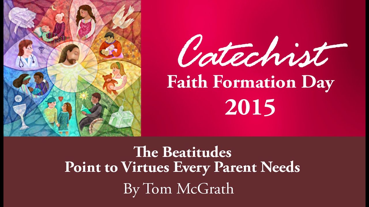 The Beatitudes Point to Virtues Every Parent Needs by Tom McGrath