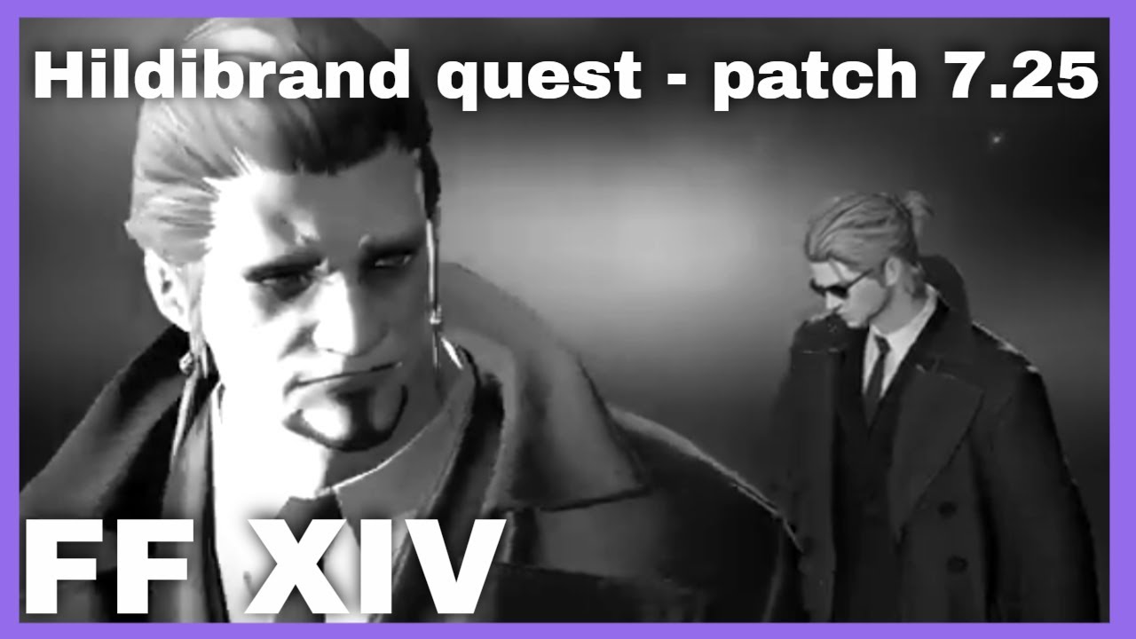 FF XIV - Inconceivably Further Hildibrand Adventures (patch 7.25)