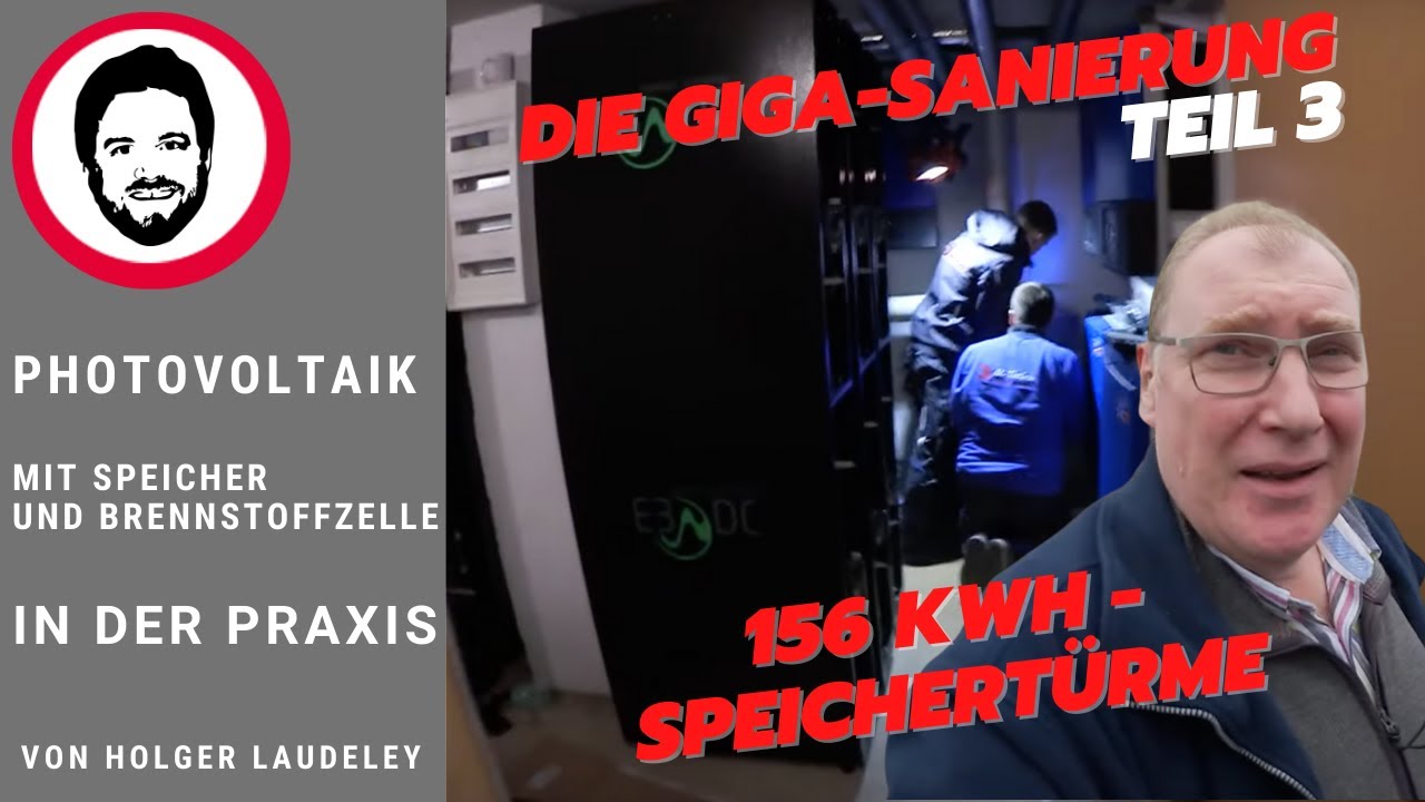 156 kWh Speichertürme - Baustellenreportage Teil 3 - Die Giga Sanierung