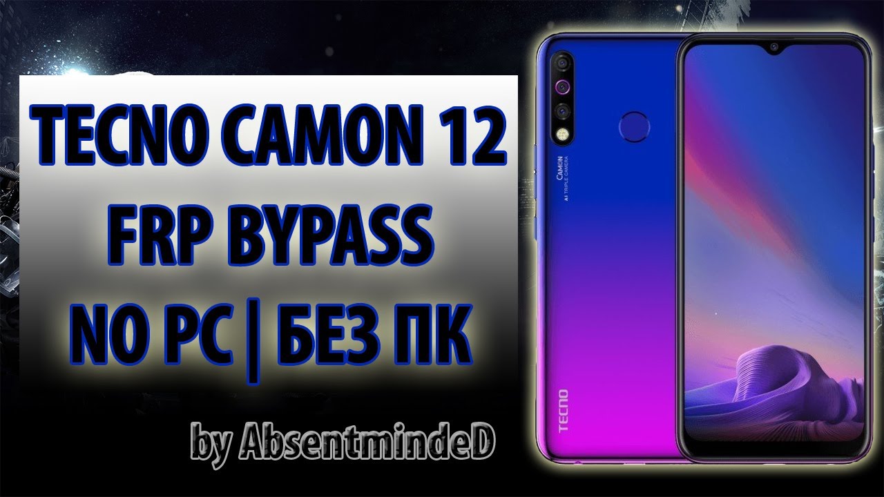 Tecno Camon 12 (CC7) Lock Screen + FRP Bypass NO PC | БЕЗ ПК