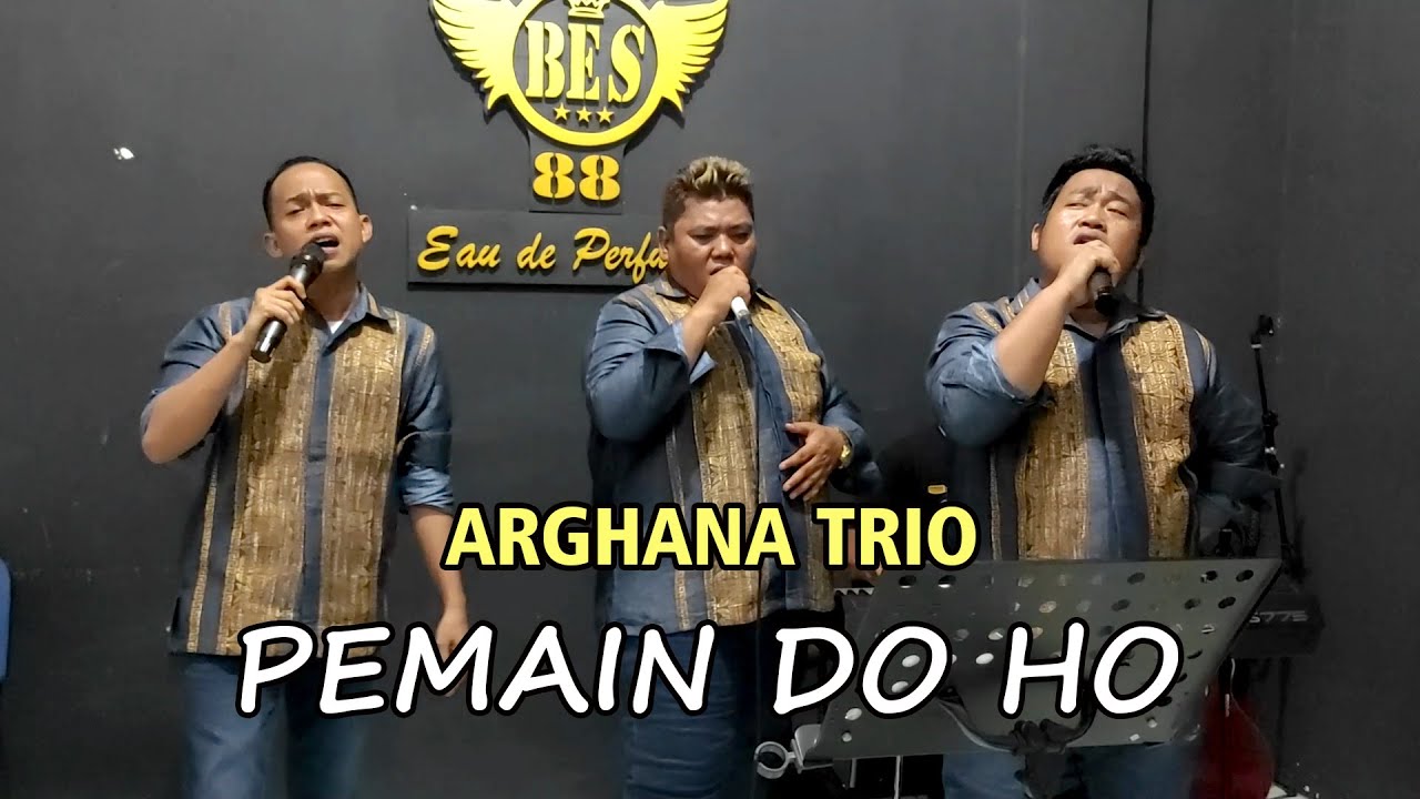 ARGHANA TRIO - PEMAIN DO HO (Live with BES 88 Parfum)