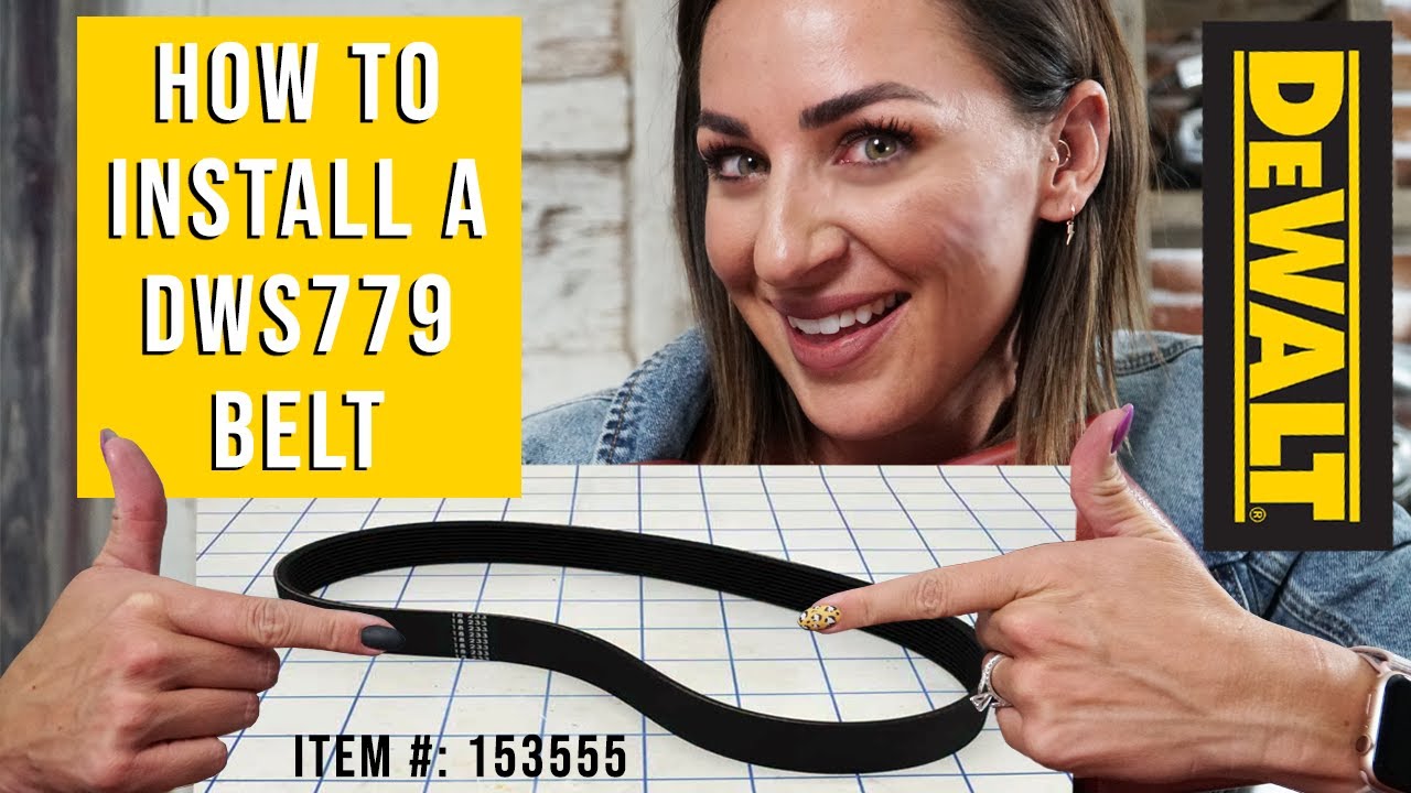 How To: Install a DWS779 Belt