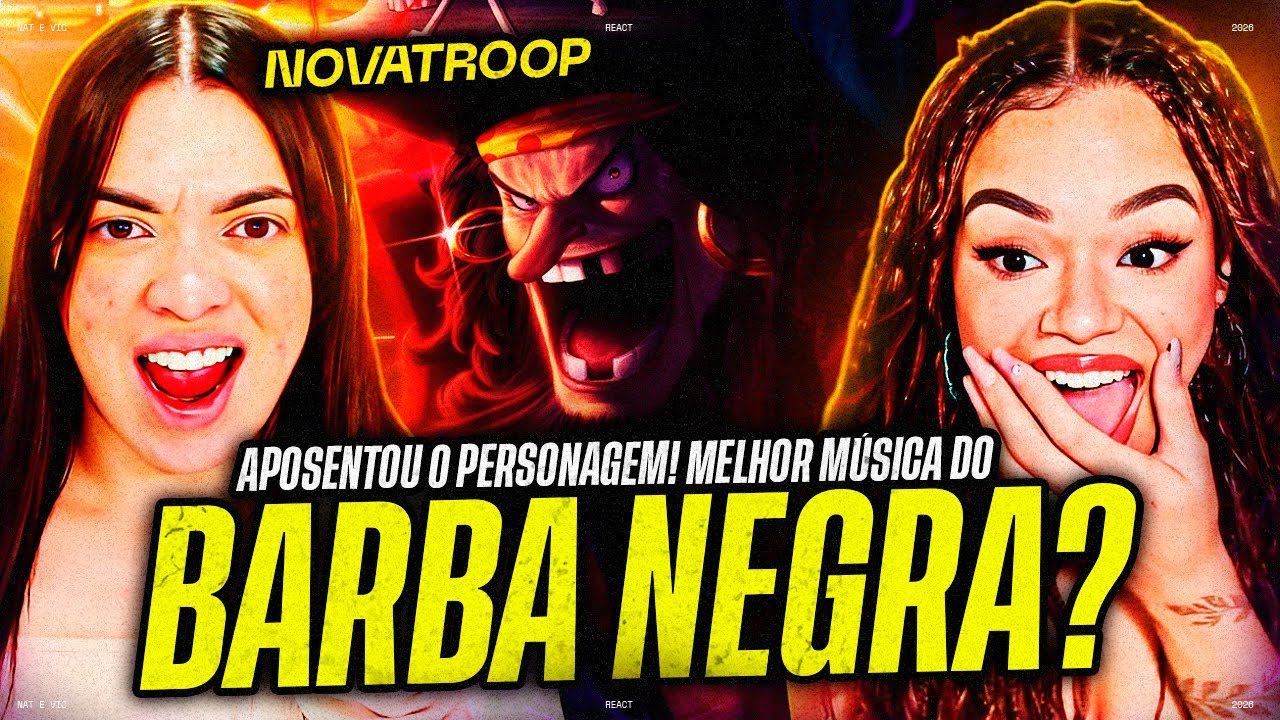 Novatroop: Pirata Insone - Barba Negra (One Piece) | Vick e Nat [REACT]