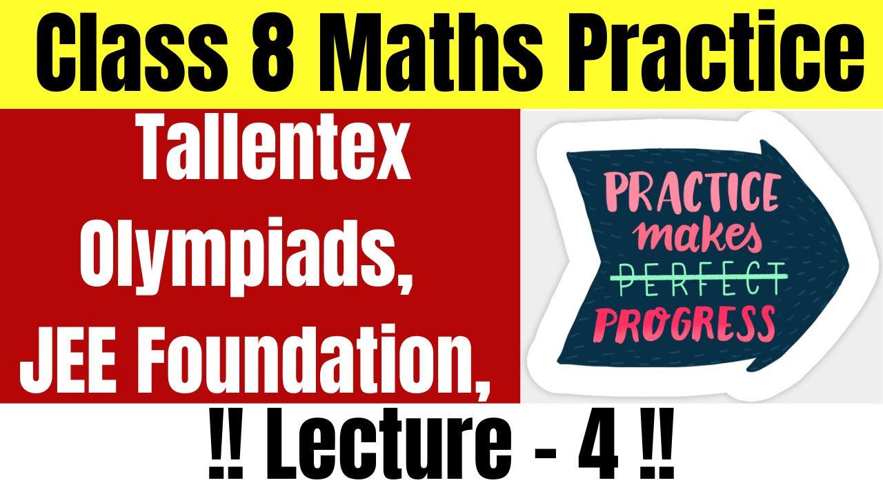 Tallentex Maths Practice Questions Class 8 | Lecture-4 | Useful for Similar Exams & Math Olympiads