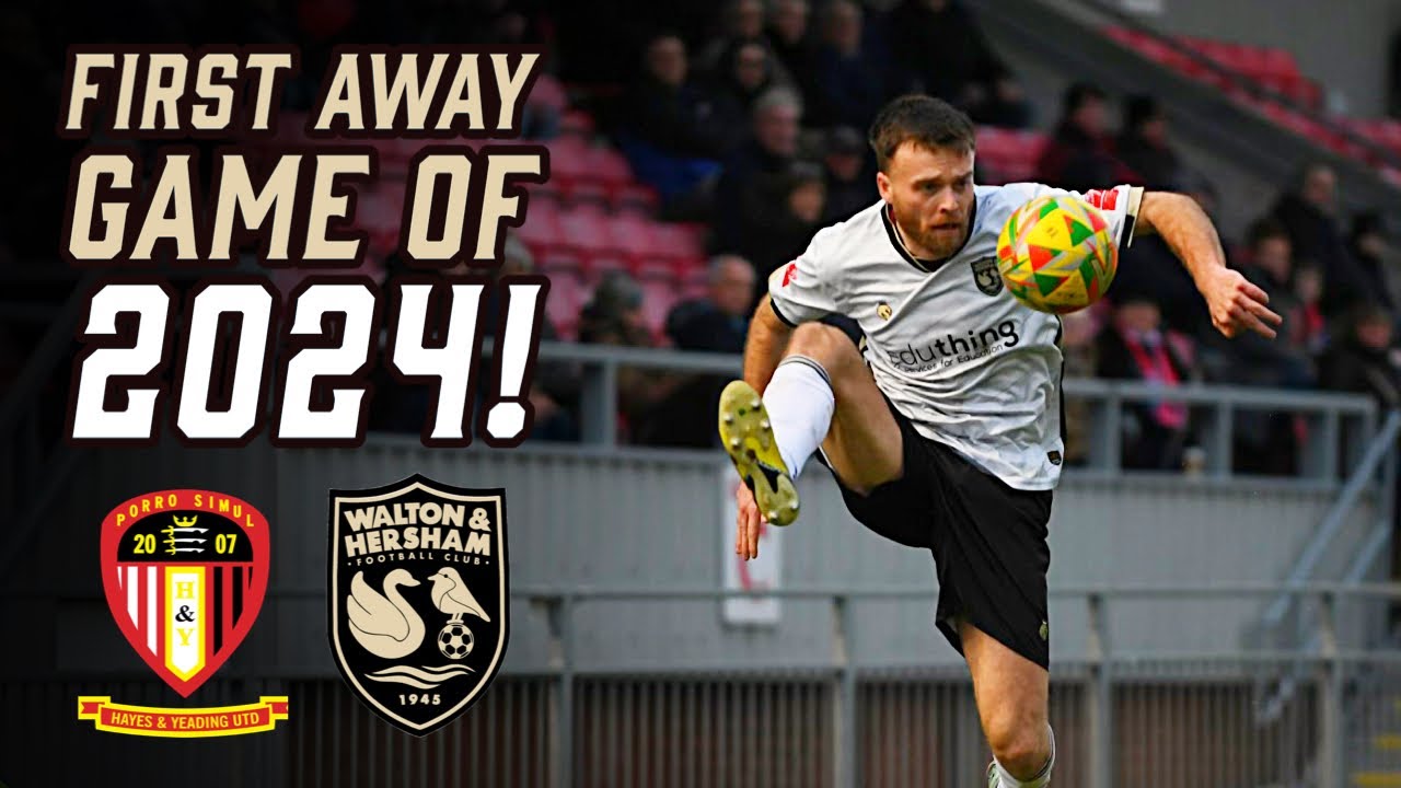 FIRST AWAY GAME OF 2024! Hayes & Yeading vs W&H | Full Highlights