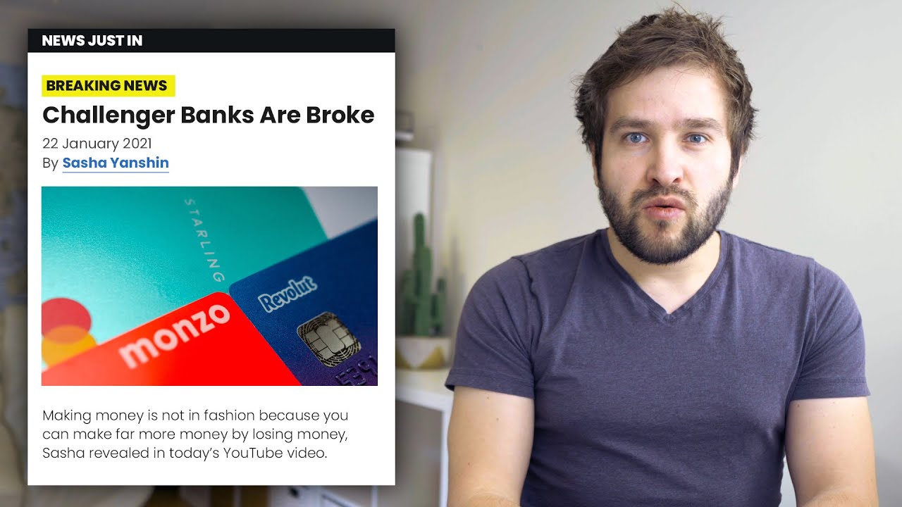 Why Challenger Banks Are Broke - Making Money Is Not In Fashion