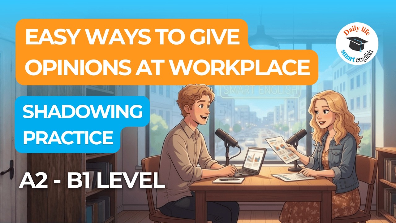 Easy English Conversation: Giving Your Opinion at Work | Daily Life Smart English