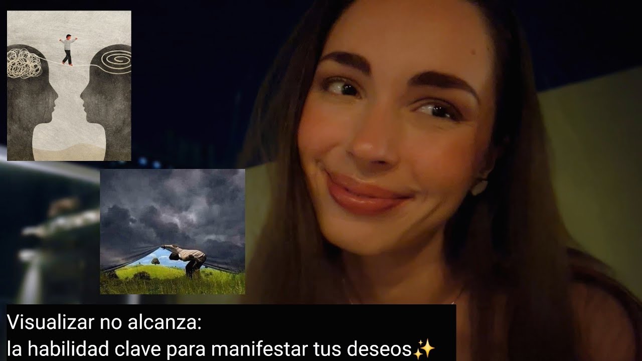 Visualizar no alcanza: la habilidad clave para manifestar tus deseos✨️