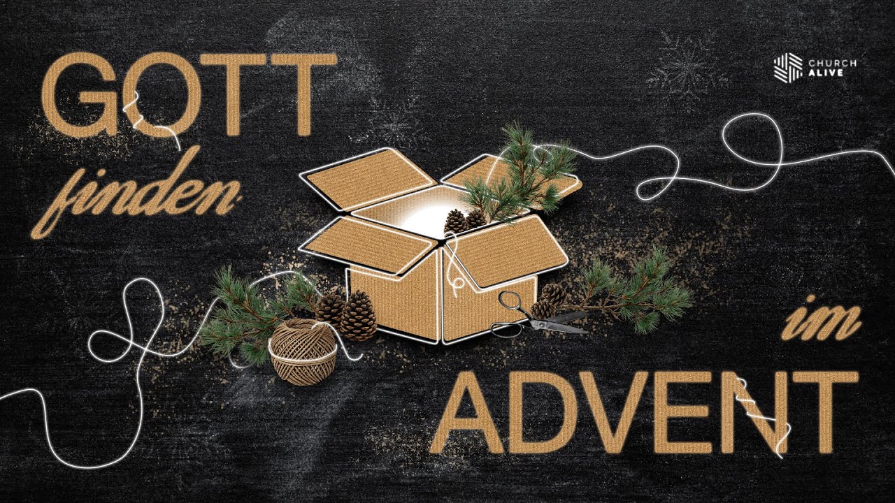 2. Advent- Freude – Wenn der Wein ausgeht | Gott finden. Im Advent. | Edward Wells | Church Alive