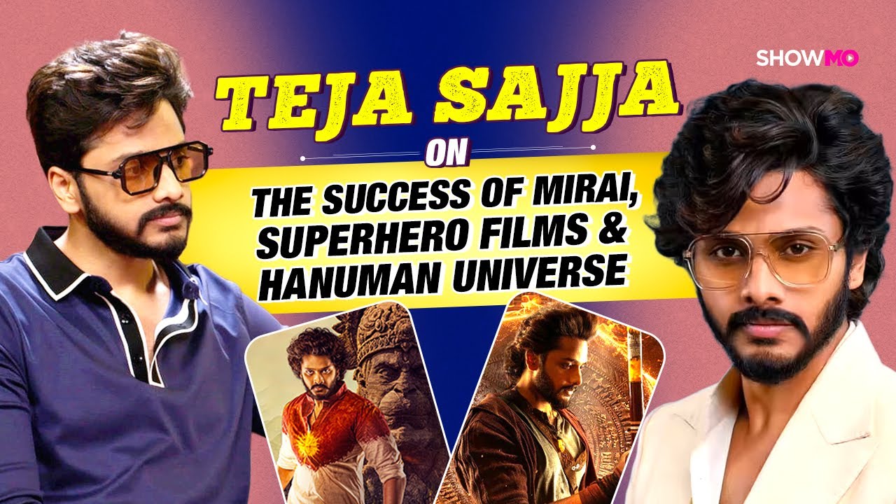 Teja Sajja on Mirai, Hanu-Man & building a superhero universe