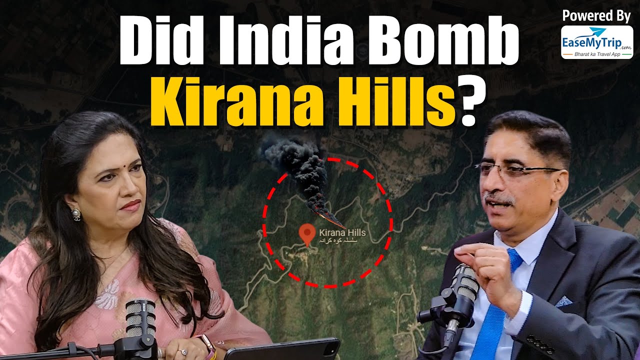 Did India Target Pakistan&rsquo;s Nuclear Site at Kirana Hills? | Air Marshal Sanjeev Kapoor (Retd)