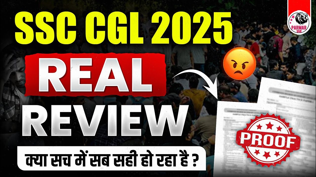 SSC CGL REAL EXAM REVIEW BY PARMAR SIR