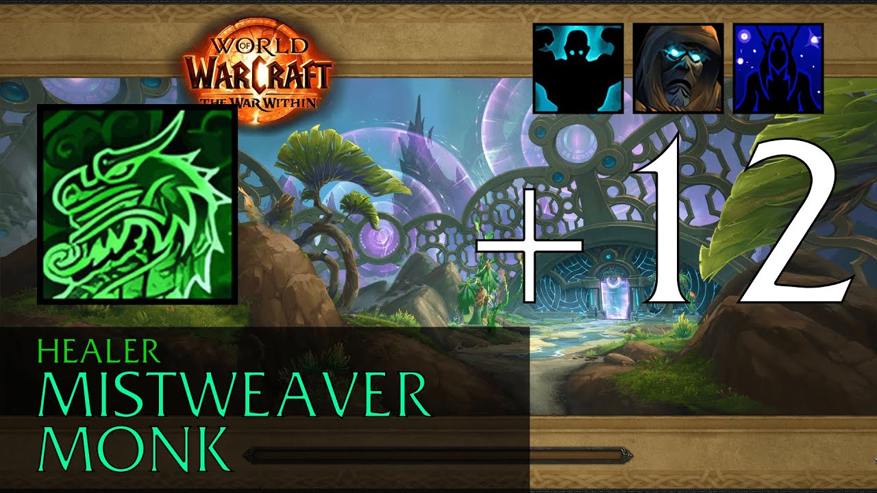 Eco-Dome Al'dani (M+12) - Mistweaver Monk (Way of the Serpent) POV