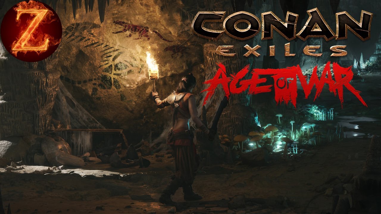 Let's Play - Conan Exiles Age of War - Chapter 4: Dungeon Delver: Part 1