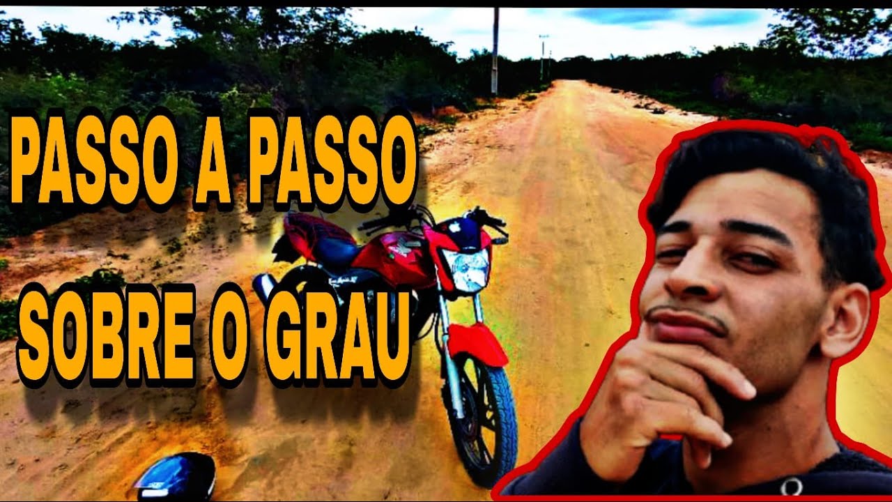 APRENDA O GRAU DA MELHOR MANEIRA SEM SE MACHUCAR....