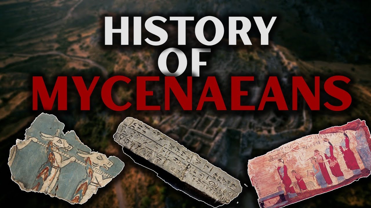 The History of the Mycenaeans