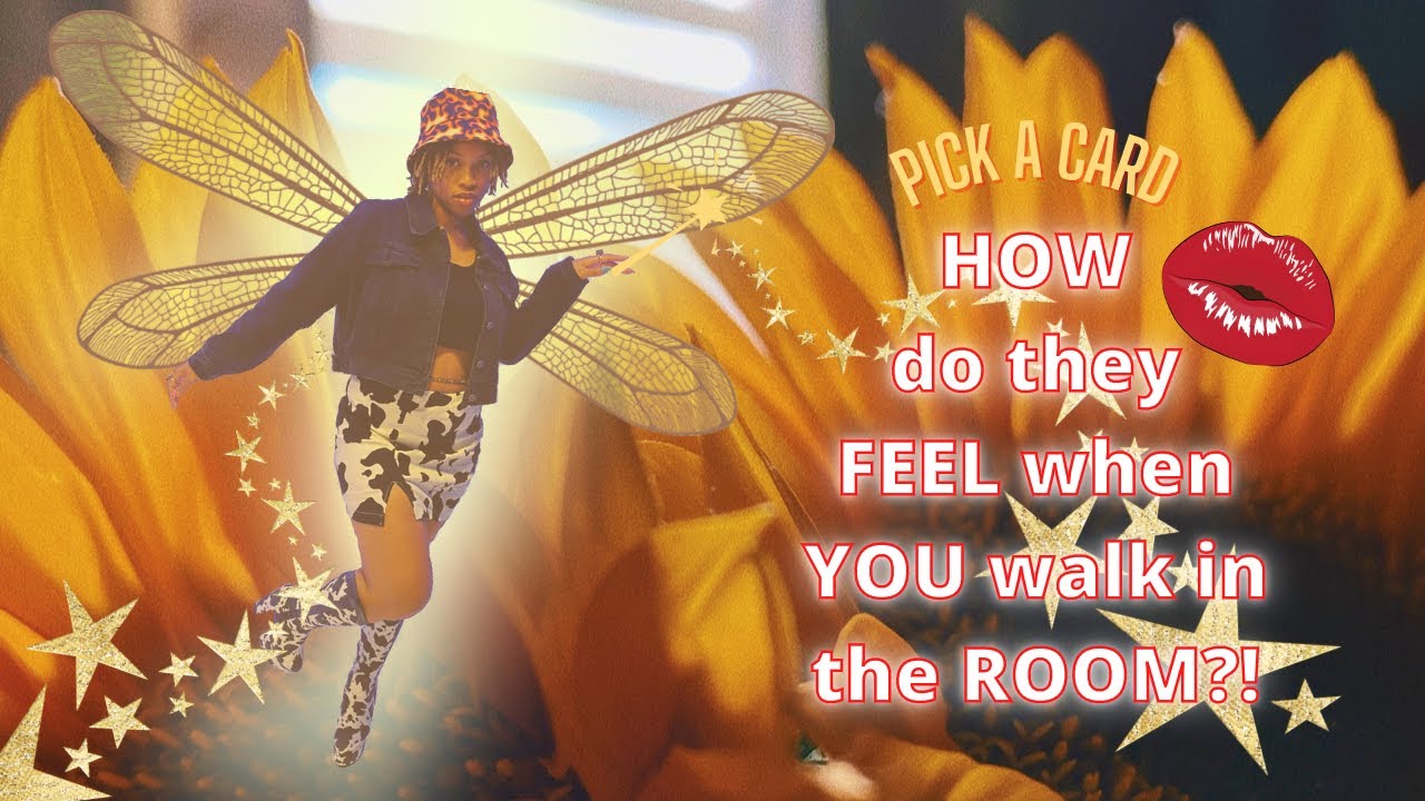 🕶✨pick a card✨🕶 how do they feel when you walk in the room⁉️