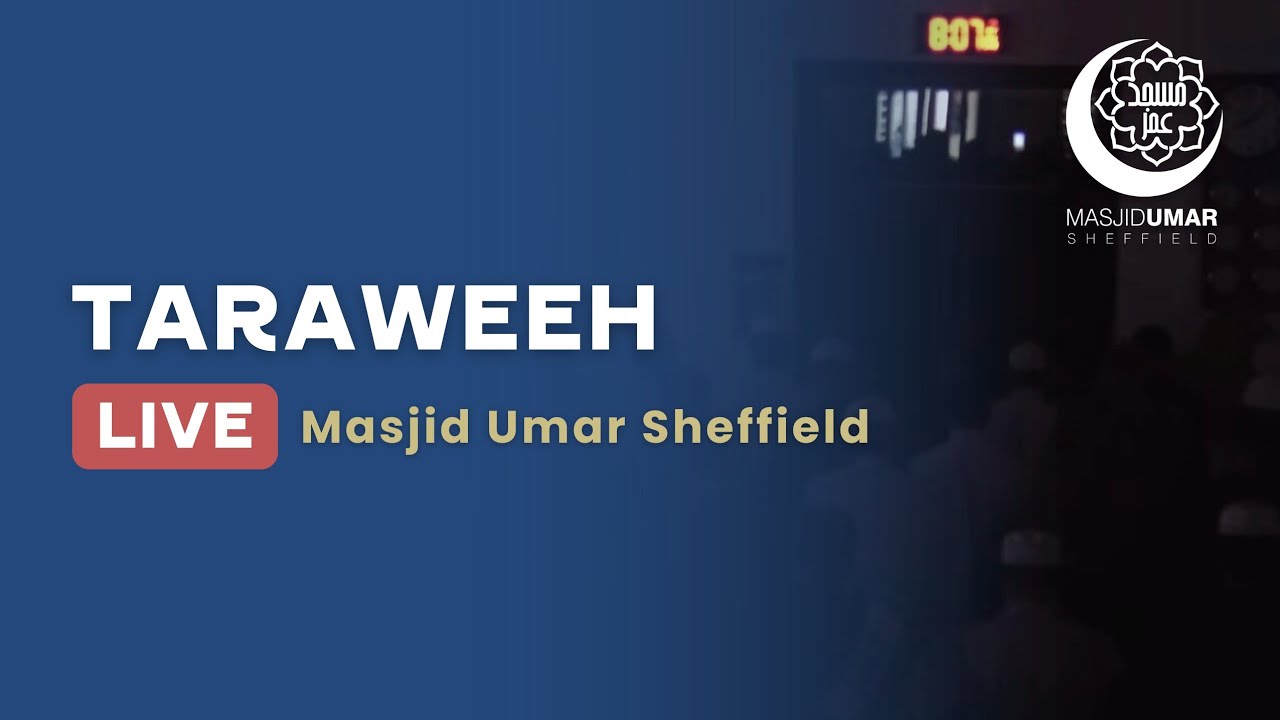 7th Night Of Ramadan | Masjid Umar Sheffield