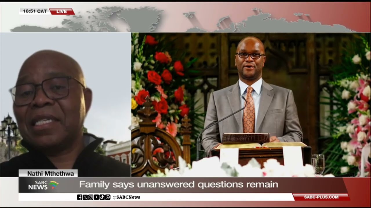 Nathi Mthethwa | Family says unanswered questions remain