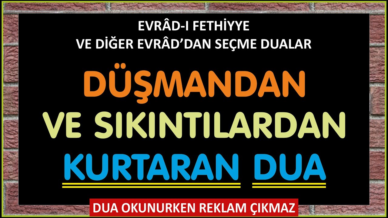 DÜŞMANDAN VE SIKINTILARDAN KURTARAN MUCİZE DUA - ANINDA TESİR ETMEYE BAŞLAR