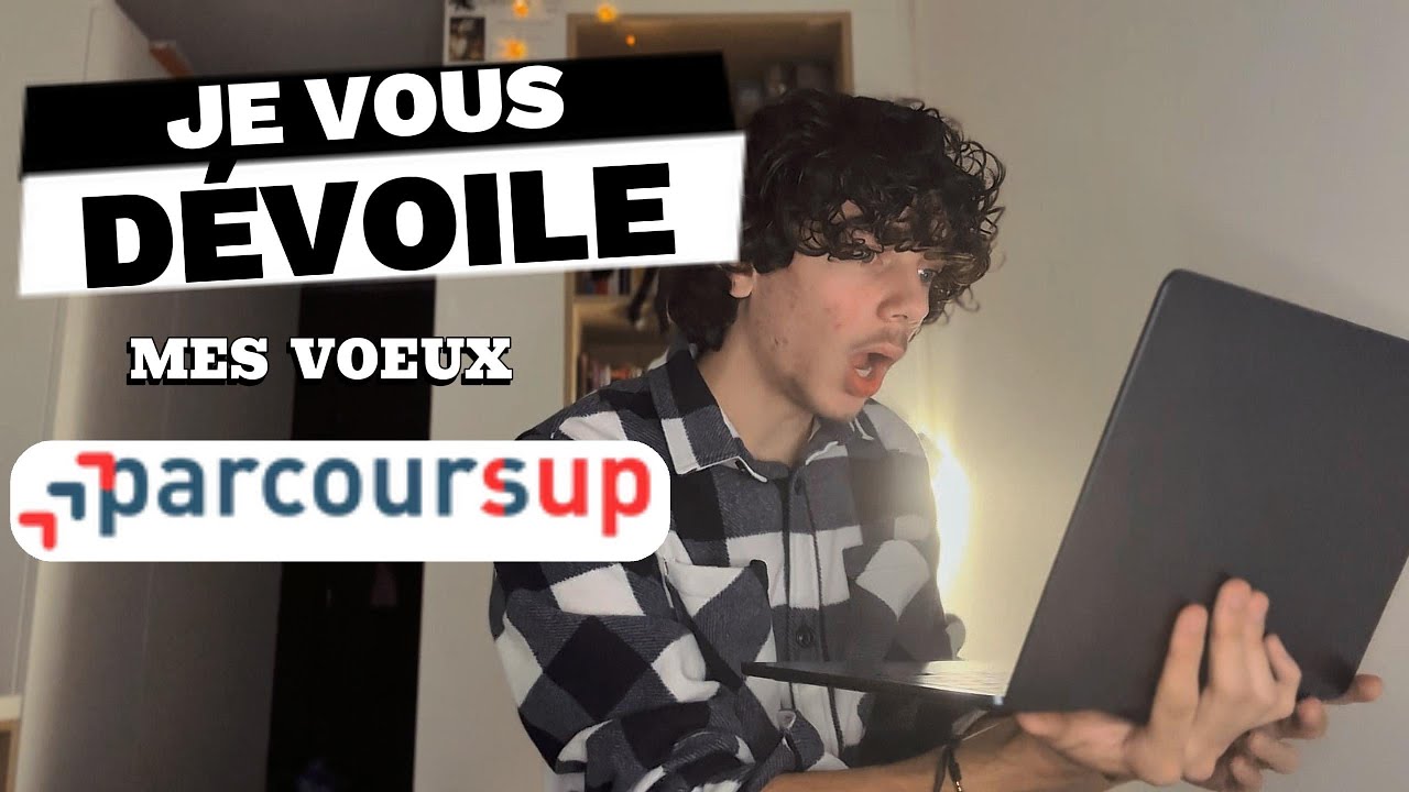 Je vous DÉVOILE mes vœux PARCOURSUP !! 😮