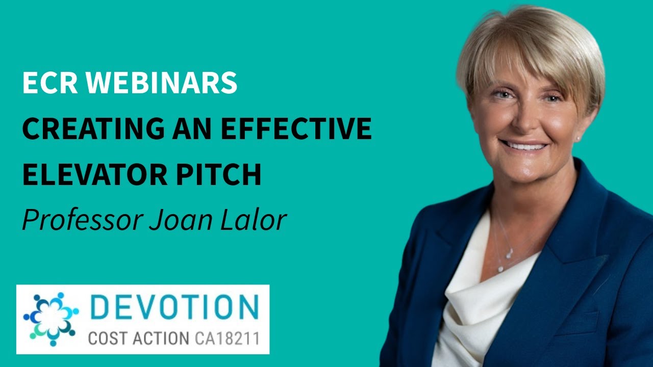 ECR Webinars: Creating an Effective Elevator Pitch by Professor Joan Lalor