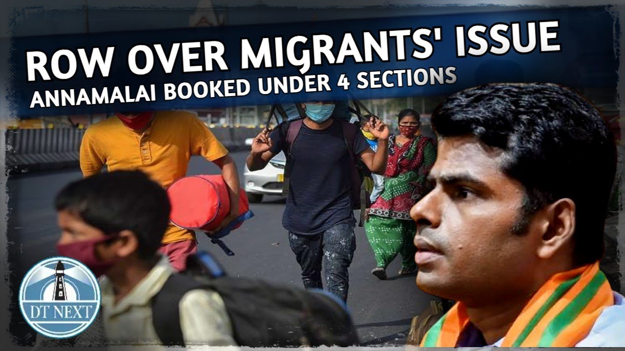 Annamalai booked for inciting violence in migrants' issue  | Dt Next