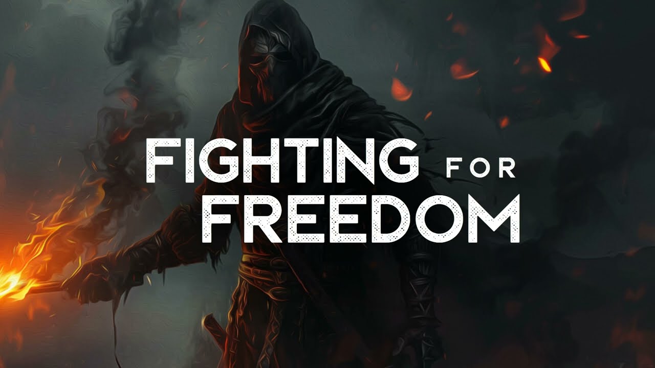 You're a Badass Fighting for Freedom - A Playlist (LYRICS)