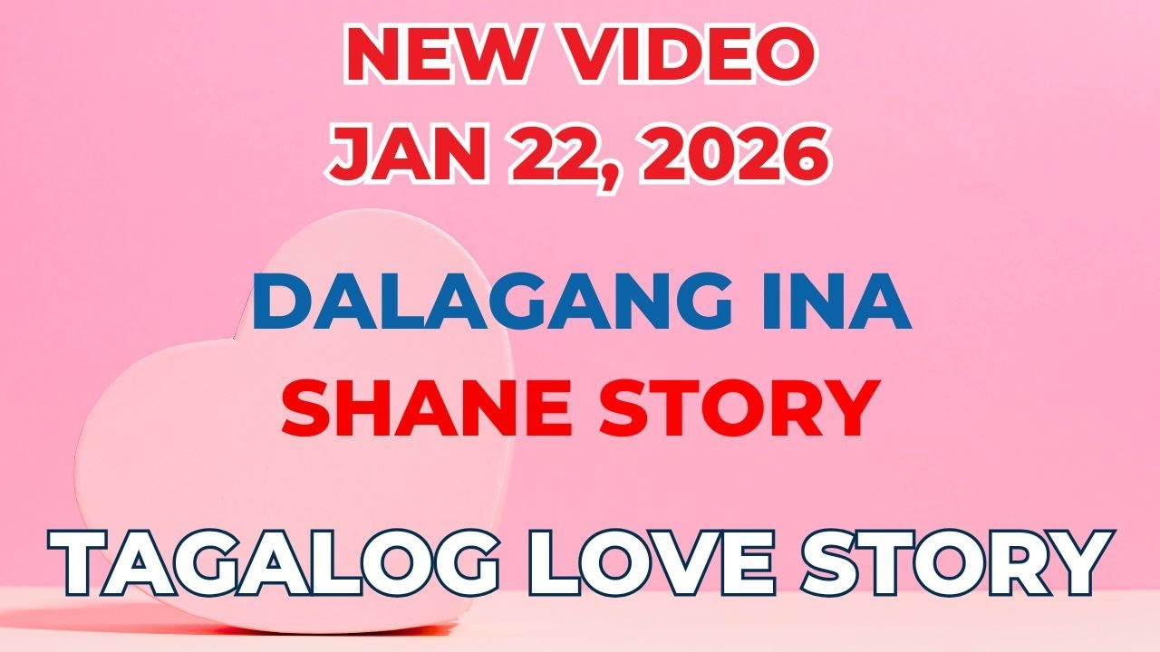 DALAGANG INA | SHANE STORY | Tagalog Love Story | Love Station Manila