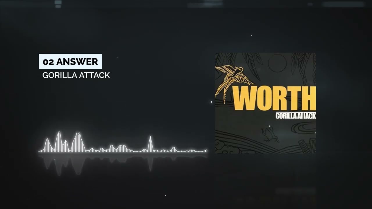 GORILLA ATTACK - WORTH (2003)