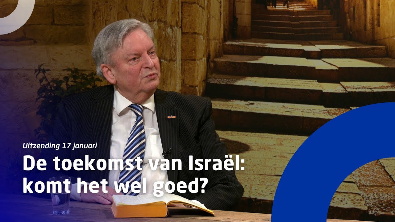 Uitzending 17 januari • De toekomst van Israël: komt het wel goed?