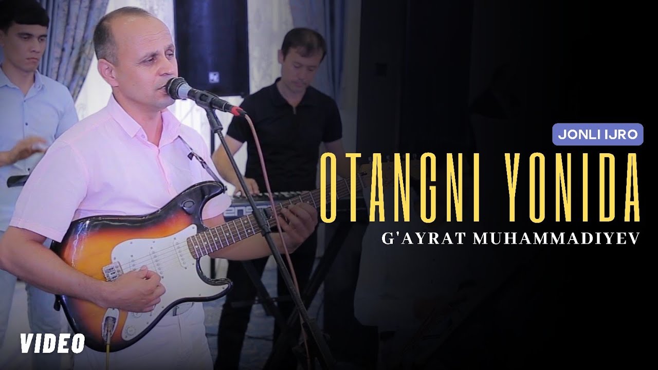 G'ayrat Muhammadiyev - Otangni yonida onang o'tirsa | Отангни ёнида онанг утирса (Samarqand to'y)