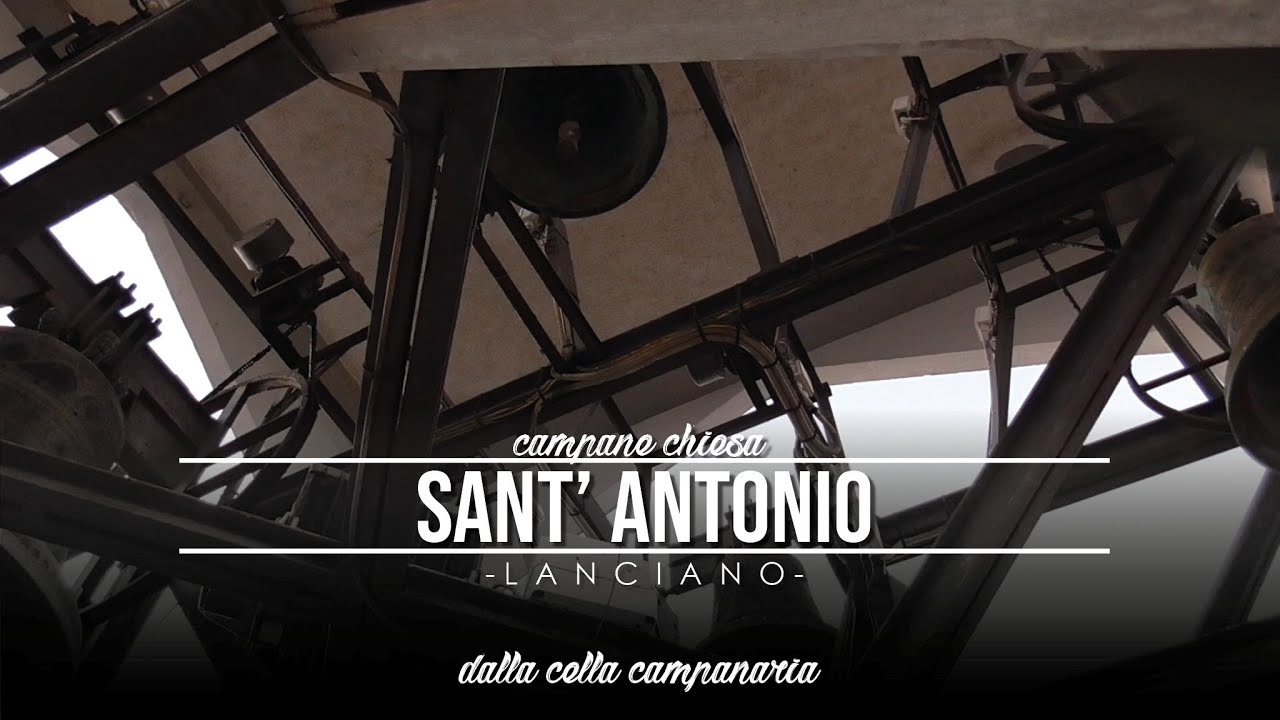 cella campanaria chiesa di Sant'Antonio - Lanciano (ch) suonata prefestiva