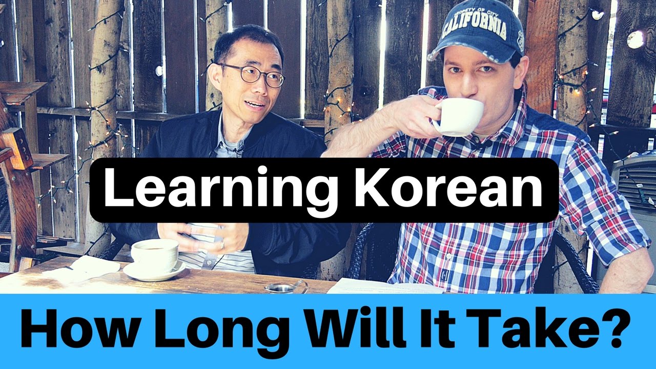 How Long Does It Take to Learn Korean? – A Glass with Billy