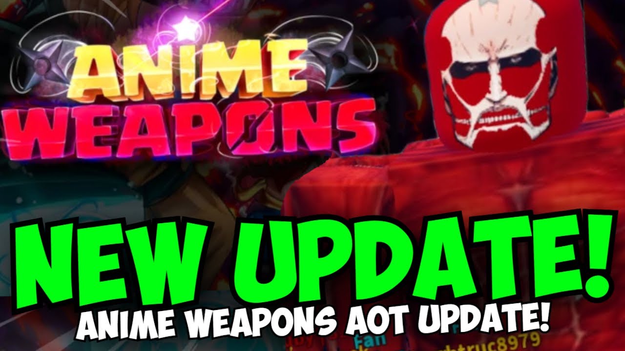 [NEW CODES + UPD] ANIME WEAPONS ATTACK ON TITAN UPD STREAM! (PART 3 - RELEASE)