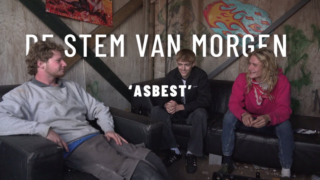 ASBEST | De Stem Van Morgen Afl.4