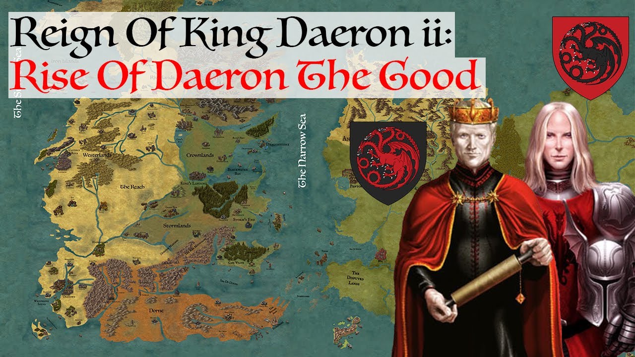 Rise Of Daeron The Good | House Of The Dragon History & Lore (Reign Of King Daeron ii Targaryen)