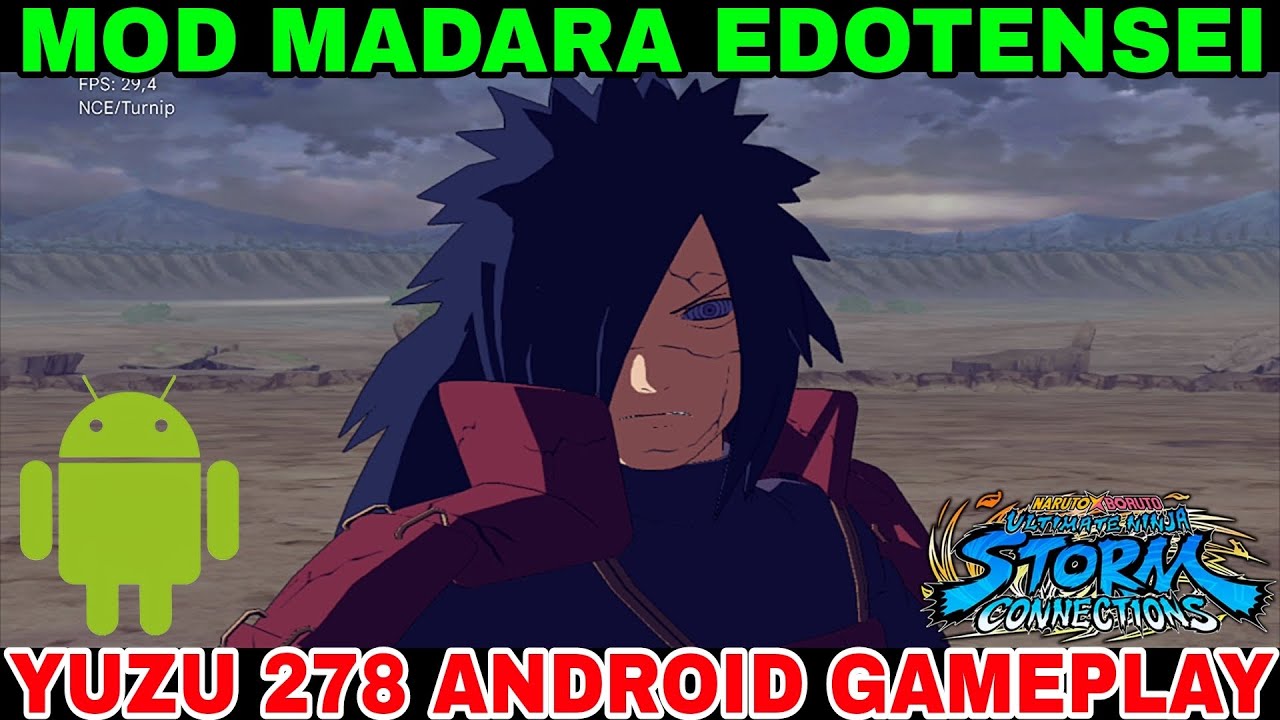 MOD OVER POWER MADARA EDO TENSEI | Naruto X Boruto Storm Connections | Yuzu Android Gameplay