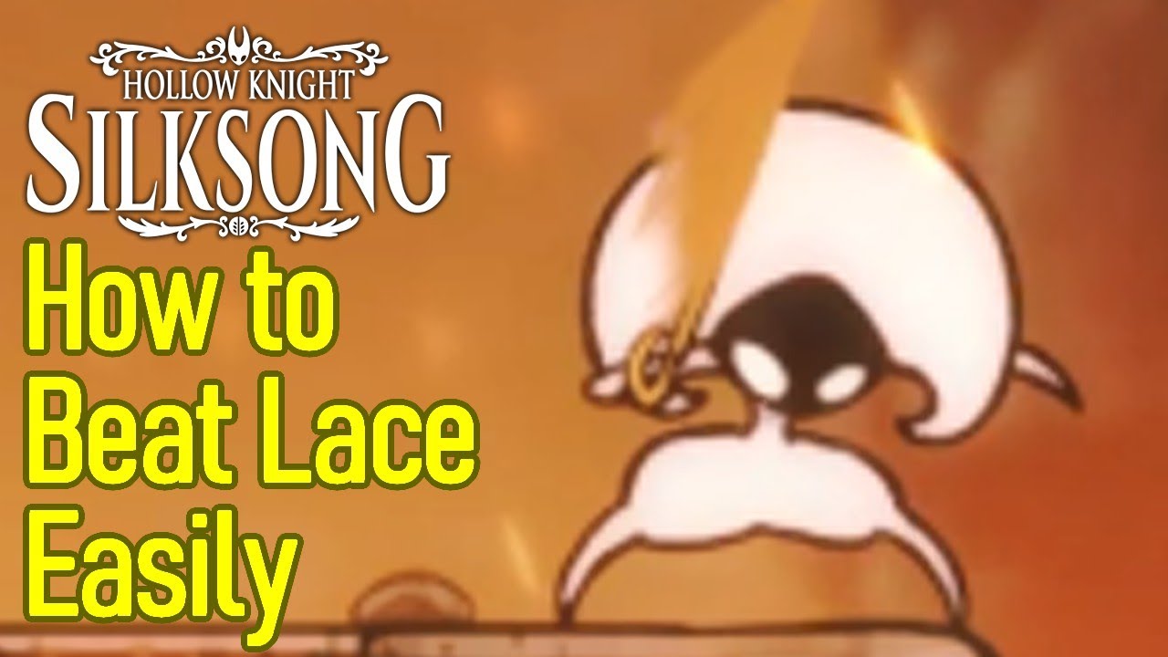Hollow Knight Silksong lace boss fight guide / walkthrough, how to beat lace easily