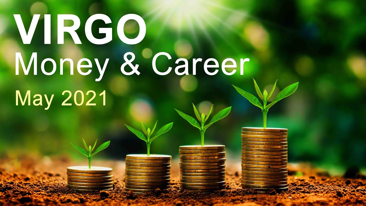 VIRGO MONEY & CAREER TAROT READING - MAY 2021 