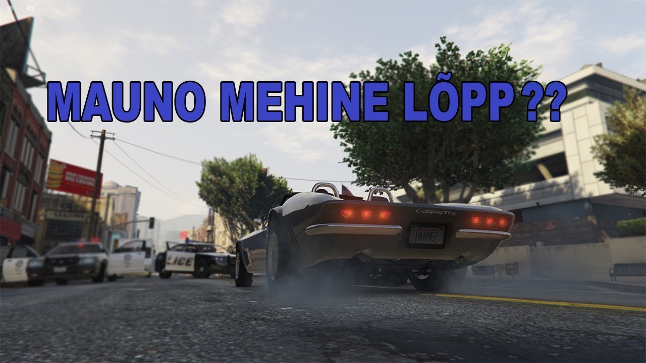 GTA V RP: Mauno Mehine lõpp??