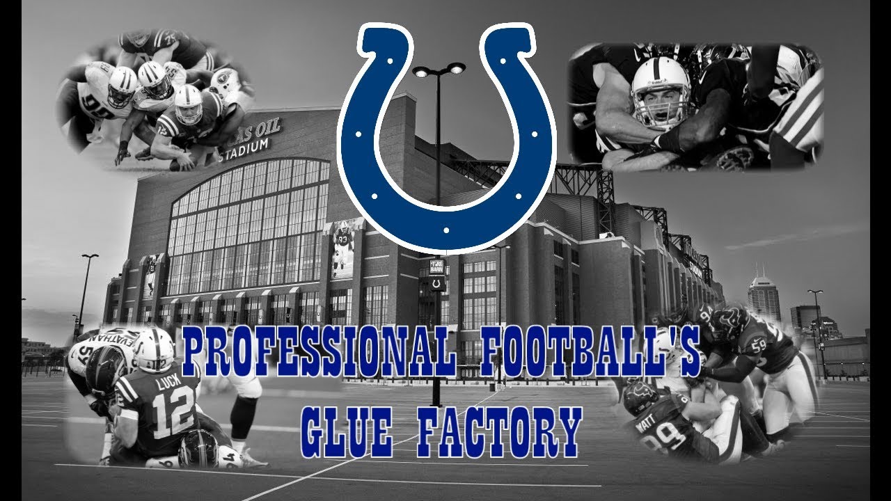 The Indianapolis Colts: Professional Football's Glue Factory