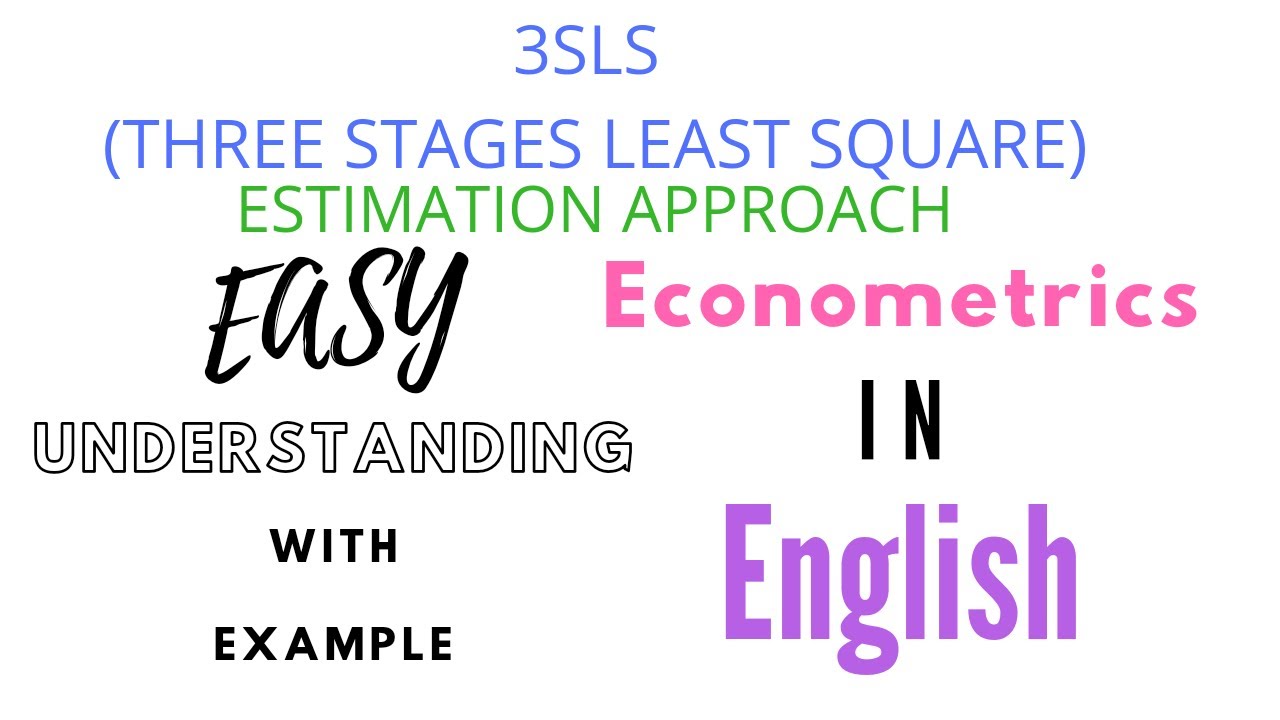 3SLS (Three stages least square) method Econometrics/Advanced Econometrics 