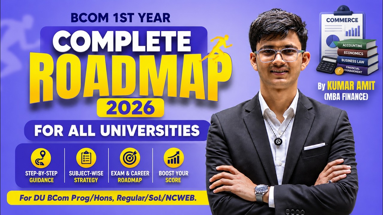 Complete Roadmap for B.Com 1st Year 2026-27 🚀 | Subjects + Syllabus + Study Plan | DU Regular