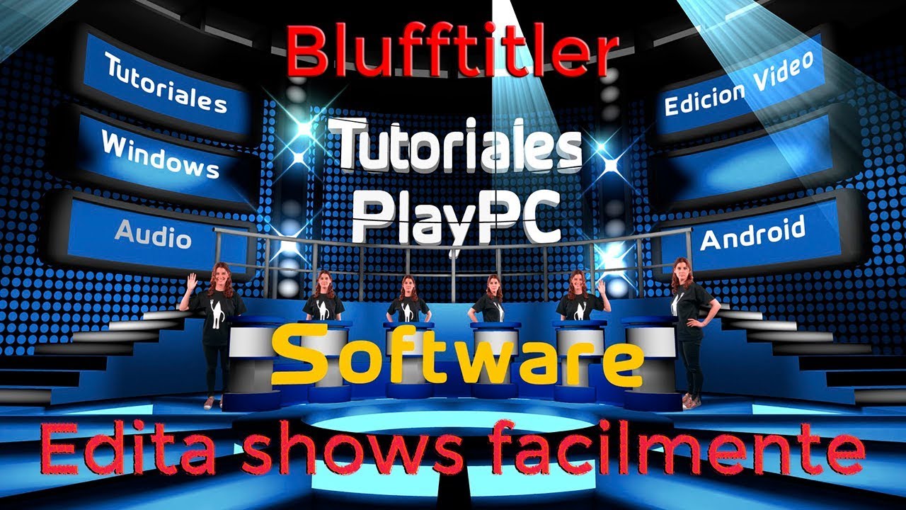 Blufftitler,edita los shows facilmente