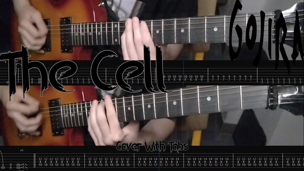 The Cell - Gojira (Guitar Cover WIth Tabs)