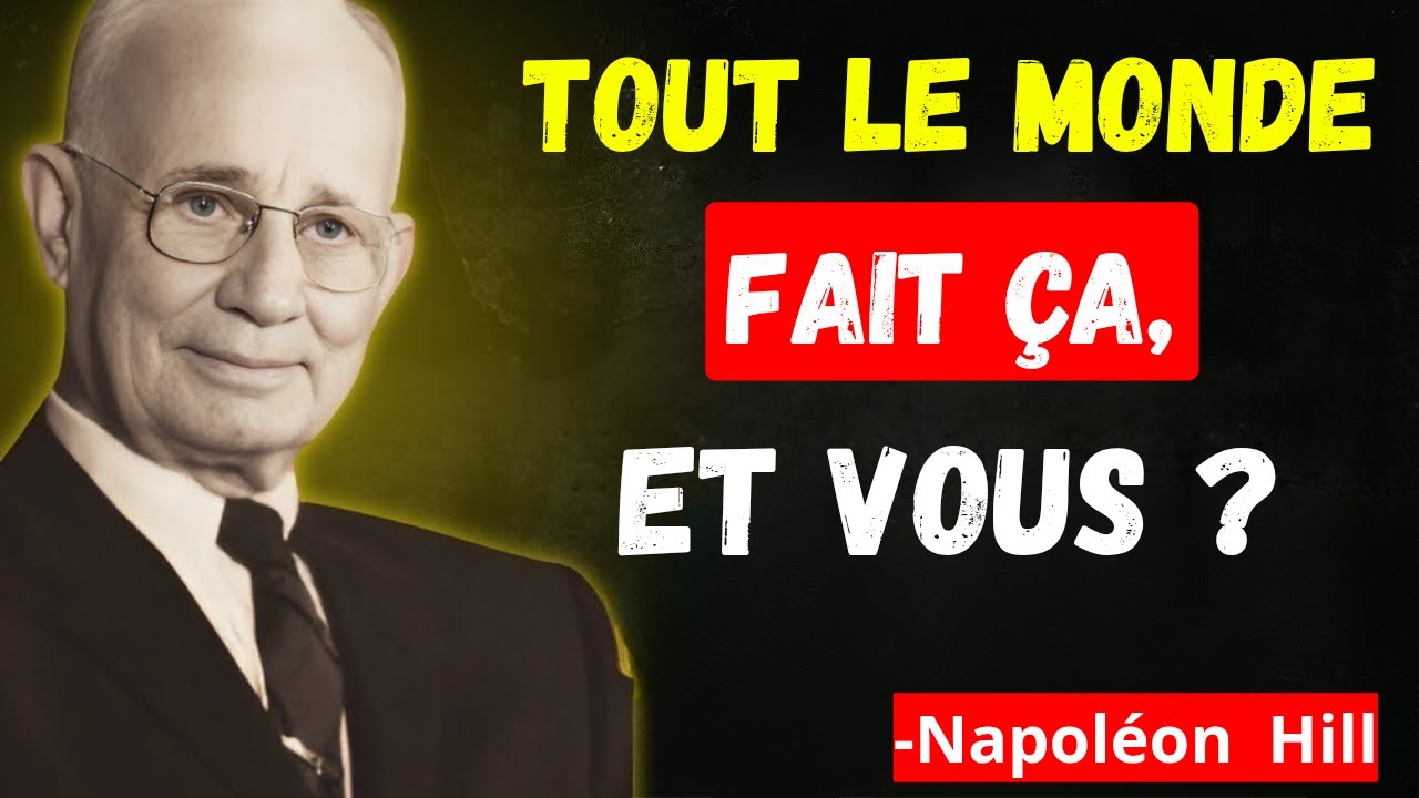 Comment élever Vos Standards Pour Obtenir TOUT CE QUE VOUS VOULEZ | Napoléon Hill
