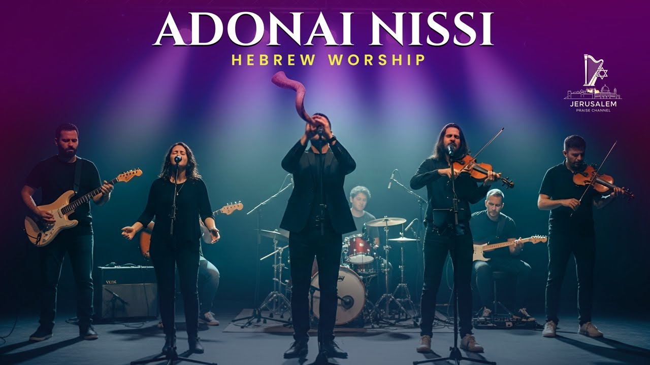 ADONAI NISSI &ndash; Hebrew Worship Music | Songs of Victory and Faith in the Lord Our Banner