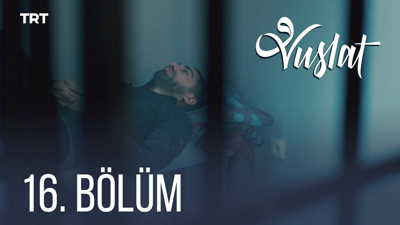 Vuslat 16. Bölüm