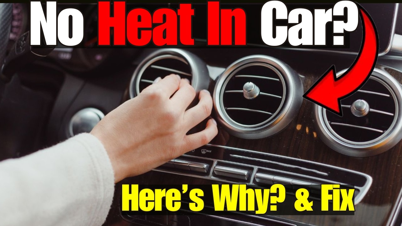 Car Heater Blowing Cold Air? Here&rsquo;s Why and How to Fix Heat in car